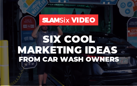 6 Cool Marketing Ideas from Car Wash Owners